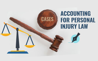 Accounting for Personal Injury Law